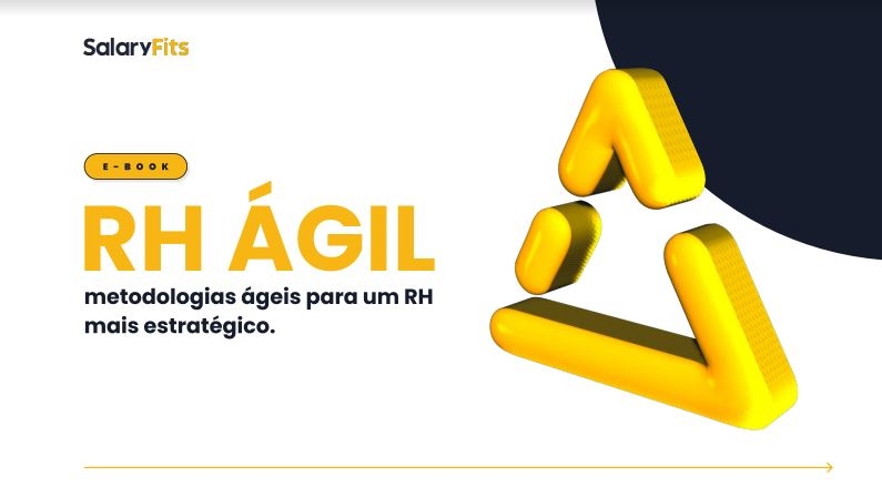 RH Ágil: metodologias ágeis para um RH mais estratégico.