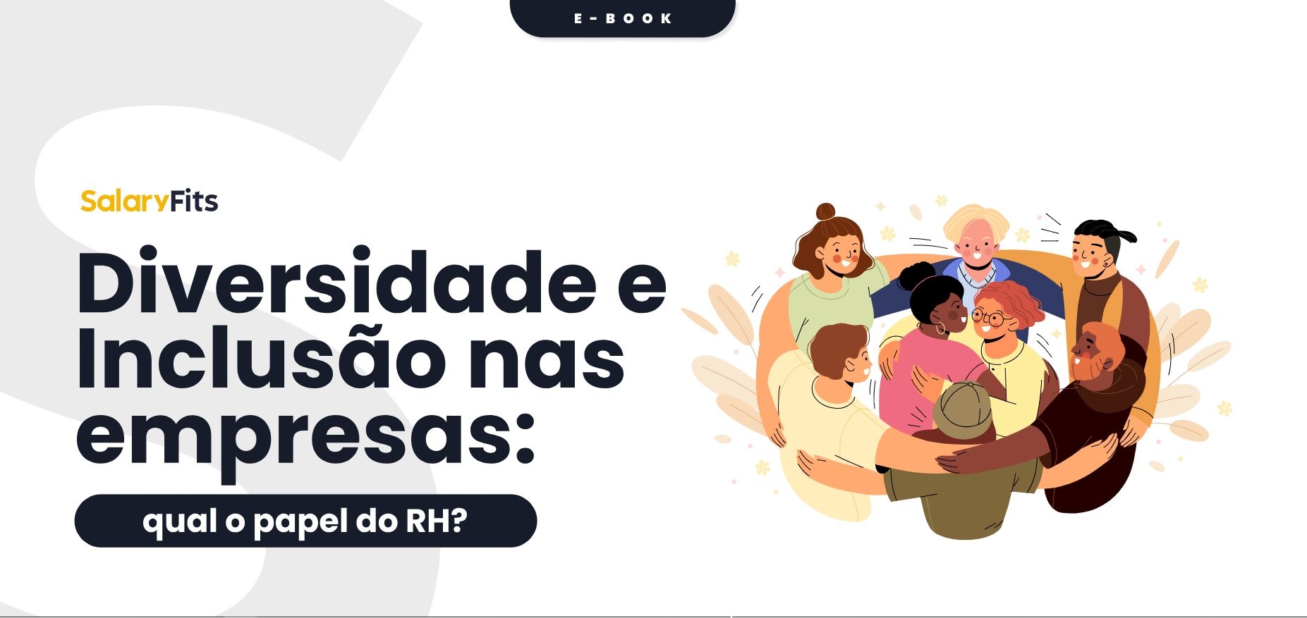Diversidade e Inclusão nas empresas: qual o papel do RH?
